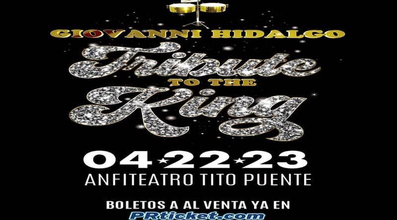 GIOVANNI HIDALGO PRESENTA ‘TRIBUTE TO THE KING’, HOMENAJE A TITO PUENTE