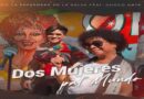 IZIS Y CHOCO ORTA PRESENTAN «DOS MUJERES PA’L  MUNDO»